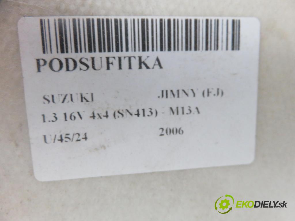 SUZUKI JIMNY (FJ) TERENOWY 2006 63,00 1.3 16V 4x4 (SN413) - 86 M13A 1328,00 Stropný tapacír  (Stropné tapacíre)