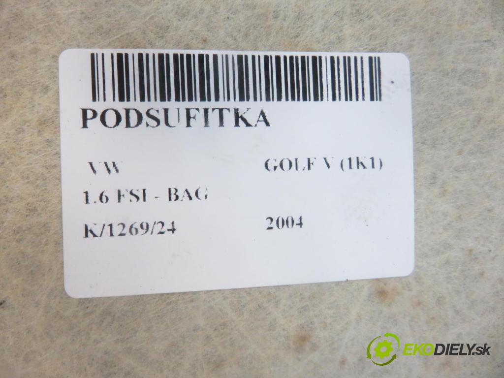 VW GOLF V (1K1) HB 2004 85,00 1.6 FSI - BAG 1598,00 Stropný tapacír  (Stropné tapacíre)