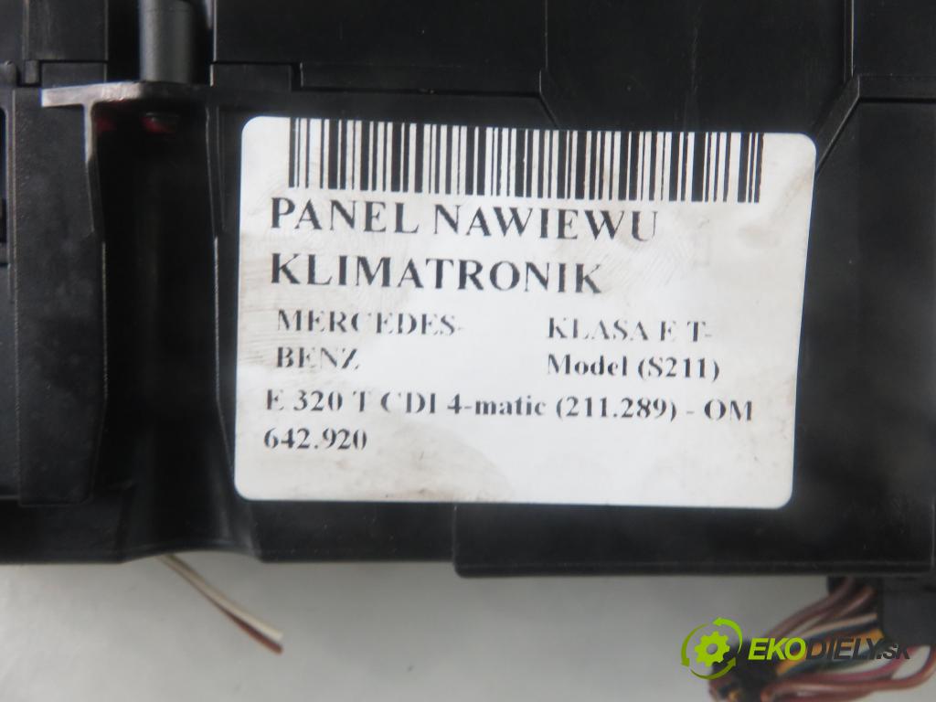 MERCEDES-BENZ KLASA E T-Model (S211) KOMBI 2005 165,00 E 320 T CDI V6 4-matic (211.289) 224 - OM 642.920 2987,00 Panel kúrenia KLIMATRONIK 2118301785