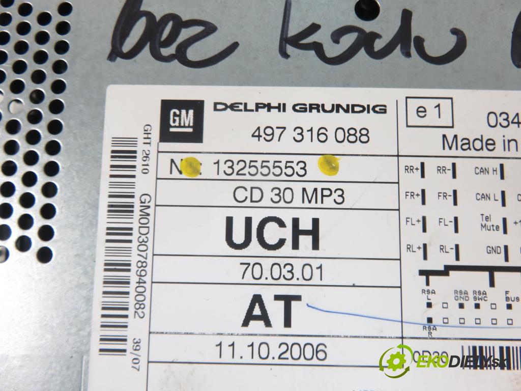OPEL ASTRA H (A04) HB 2007 66,00 1.4 - Z 14 XEP 1364,00 RADIO CD 13255553 ; 13275085AY