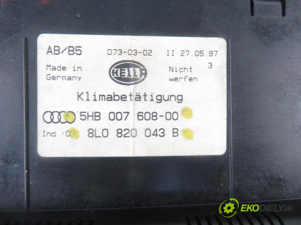 AUDI A3 (8L1) HB 1997 66,00 1.9 TDI - AGR 1896,00 Panel kúrenia KLIMATRONIK 8L0820043B ; 5HB00760800
