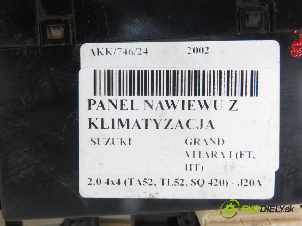 SUZUKI GRAND VITARA I (FT, HT) TERENOWY 2002 94,00 2.0 4x4 128 - J20A 1995,00 Panel kúrenia KLIMATIZACE: 7455065D