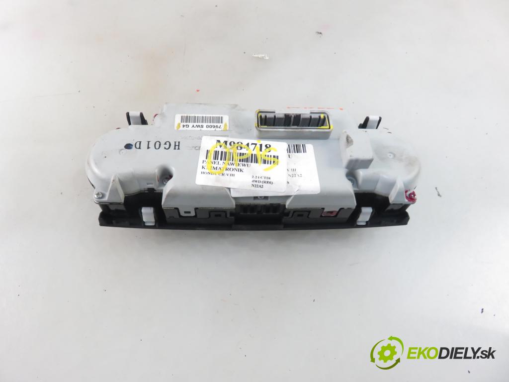 HONDA CR-V III (RE_) SUV 2008 103,00 2.2 i-CTDi 4WD (RE6) - N22A2 2204,00 Panel kúrenia KLIMATRONIK 79600SWYG4