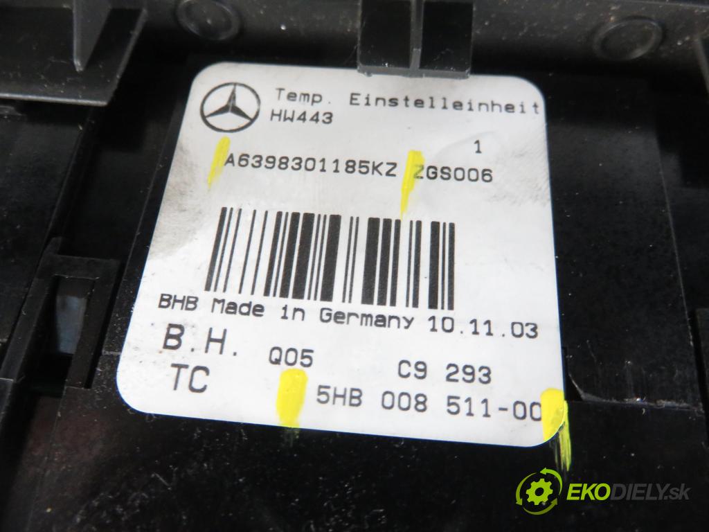 MERCEDES-BENZ VITO / MIXTO Skrzynia (W639) FURGON 2004 110,00 115 CDI 150 - OM 646.982 2148,00 Panel kúrenia KLIMATIZACE: 6398301185KZ ; 6398301185 ; 5HB00851100