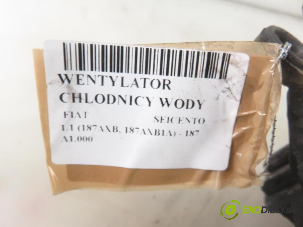FIAT SEICENTO / 600 (187_) HB 2004 40,00 1.1 54 - 187 A1.000 1108,00 Ventilátor chladič vody