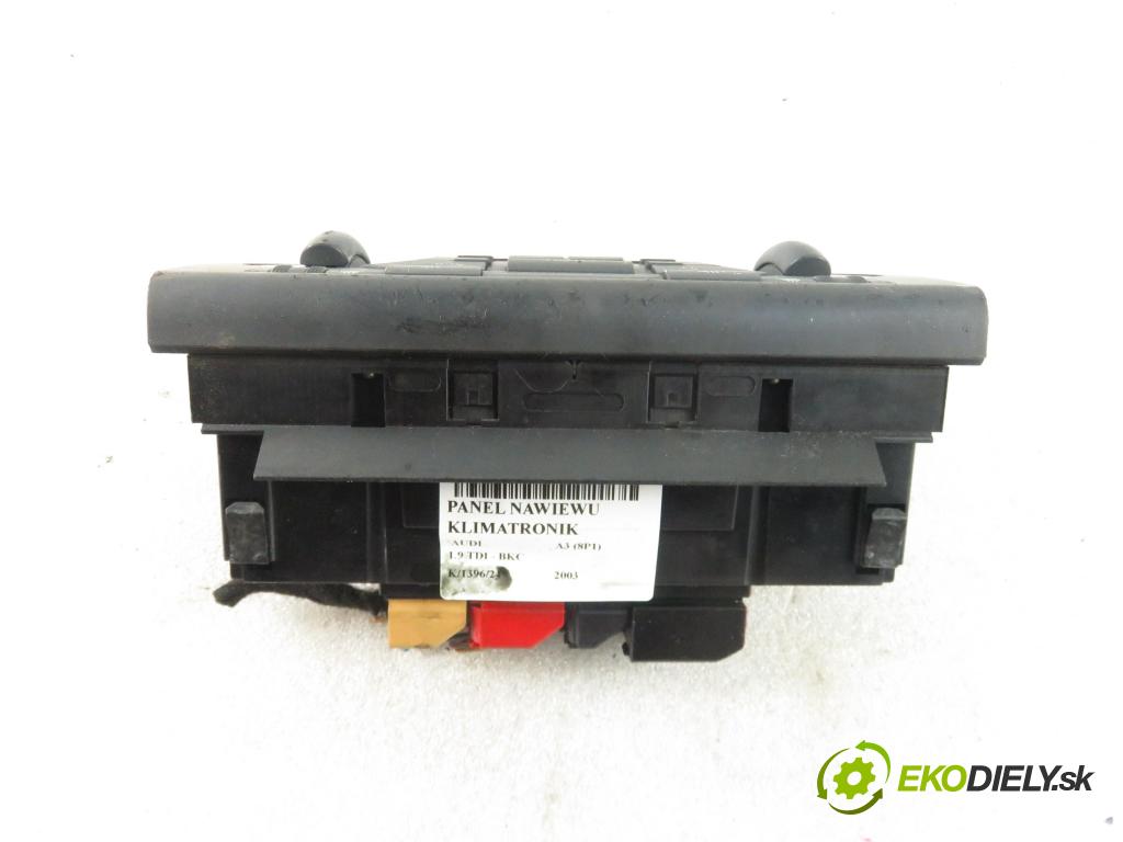 AUDI A3 (8P1) HB 2003 77,00 1.9 TDI PD 105 - BKC 1896,00 Panel topení KLIMATRONIK 8P0820043A