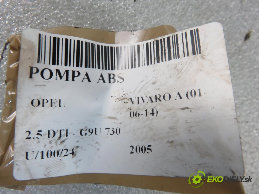 OPEL VIVARO A Autobus (X83) BUS 2005 99,00 2.5 DTI - G9U 730 2464,00 Pumpa ABS 13509005M ; 13664105 (Pumpy ABS)