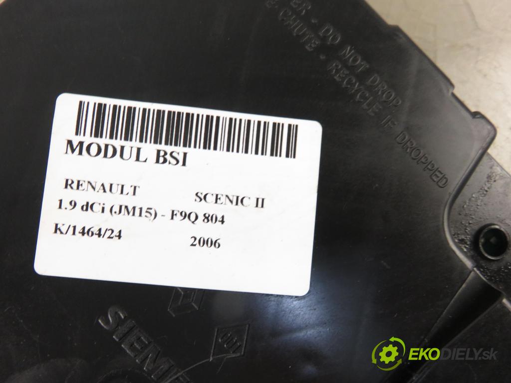 RENAULT SCENIC II (JM0/1_) MINIVAN 2006 96,00 1.9 dCi (JM15) - F9Q 804 1870,00 MODUL BSI 8200606830 ; S118400260G