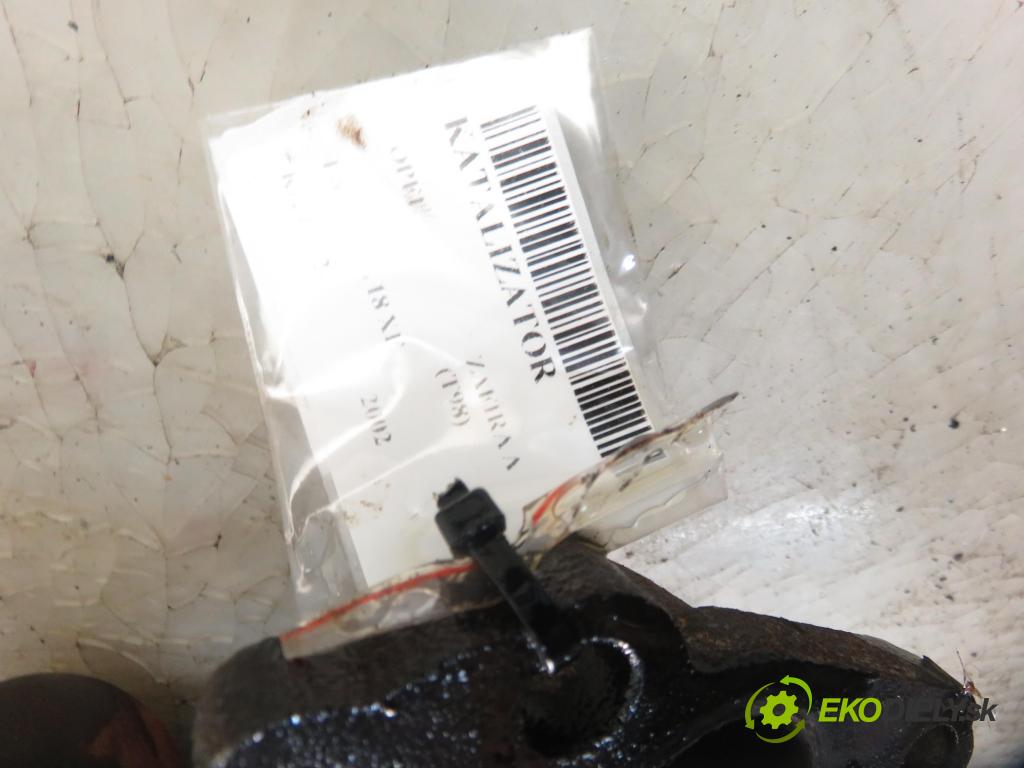 OPEL ZAFIRA A Nadwozie Wielkopojemne (MPV) (T98)  MINIVAN 2002 92,00 1.8 16V 125 - Z 18 XE 1796,00 potrubí VYČERPAT: 9158634 (Výfukové potrubí)