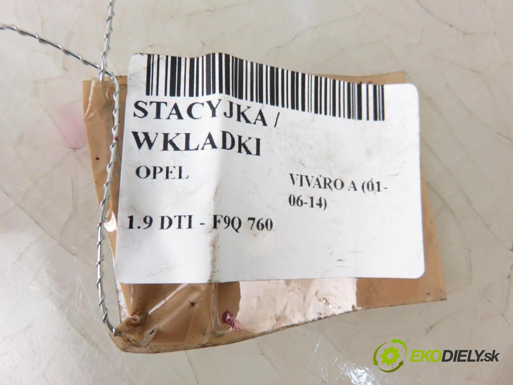 OPEL VIVARO A Autobus (X83) BUS 2005 74,00 1.9 CDTI 101 - F9Q 760 1870,00 spinačka  (Spínacie skrinky a kľúče)