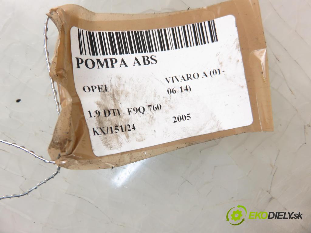 OPEL VIVARO A Autobus (X83) BUS 2005 74,00 1.9 CDTI 101 - F9Q 760 1870,00 Pumpa ABS 13664105 ; 8200343525 ; 93852852 (Pumpy ABS)