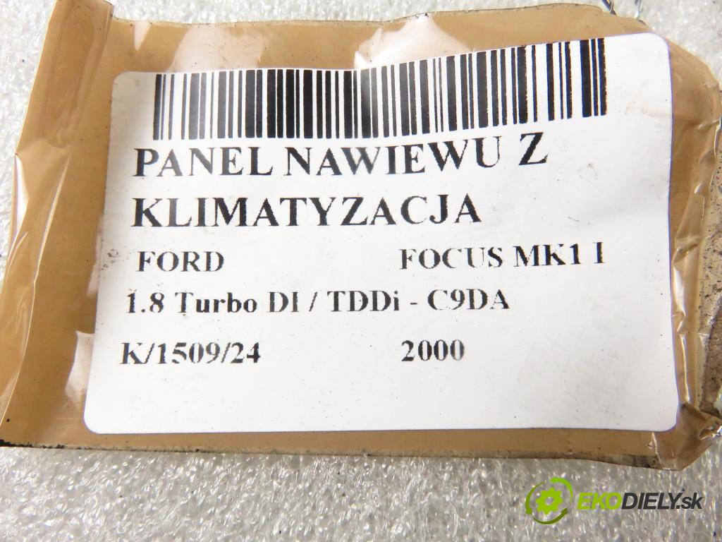 FORD FOCUS (DAW, DBW) HB 2000 66,00 1.8 TDDi 90 - C9DA 1753,00 Panel topení KLIMATIZACE: 98AB18C419AF