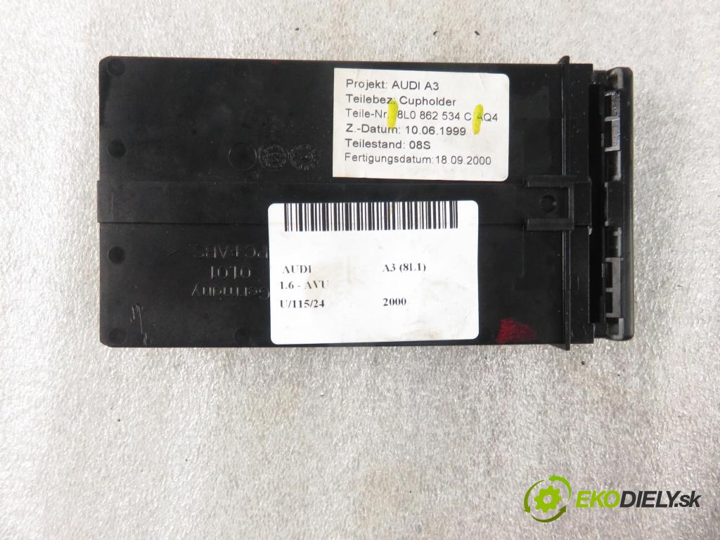 AUDI A3 (8L1) HB 2000 75,00 1.6 - AVU 1595,00 Držiak na nápoje 8L0862534C (Úchyty, držiaky na nápoje)