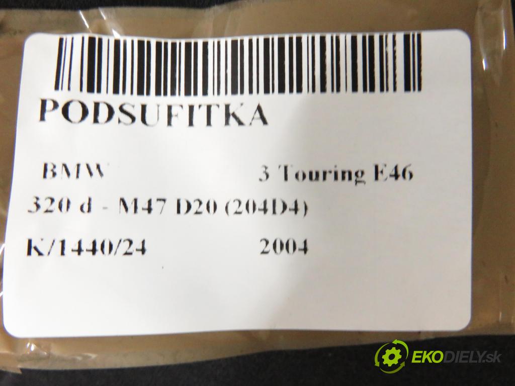 BMW 3 Touring (E46) KOMBI 2004 110,00 320 d 150 - M47 D20 (204D4) 1995,00 Stropný tapacír  (Stropné tapacíre)