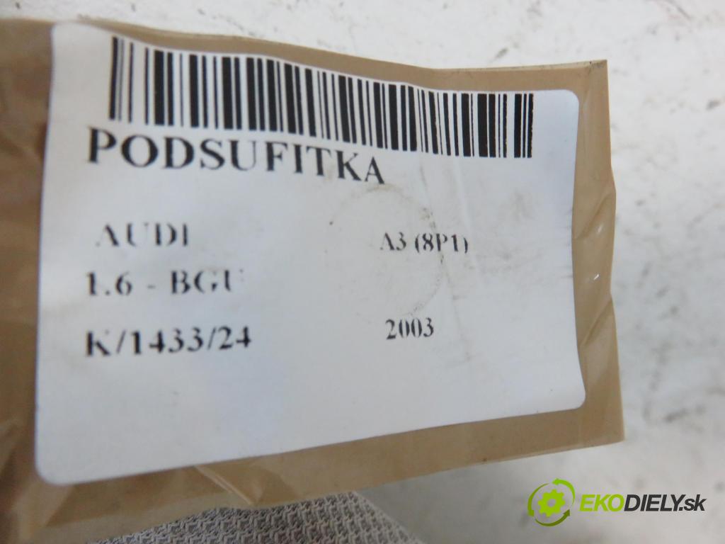 AUDI A3 (8P1) HB 2003 75,00 1.6 - BGU 1595,00 Stropný tapacír  (Stropné tapacíre)