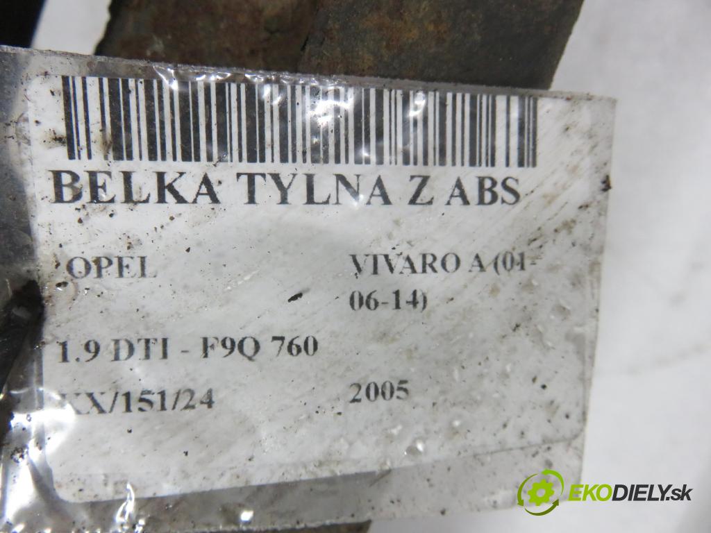 OPEL VIVARO A Autobus (X83) BUS 2005 74,00 1.9 CDTI 101 - F9Q 760 1870,00 výztuha zadní část ABS 8200267979 ; 93851576