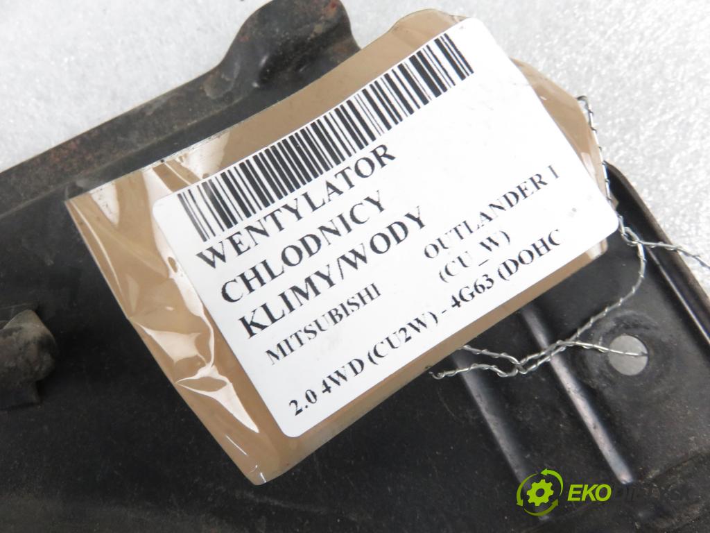 MITSUBISHI OUTLANDER I (CU_W) SUV 2005 118,00 2.4 4WD 160 (CU5W) - 4G69 2378,00 Ventilátor chladič vody