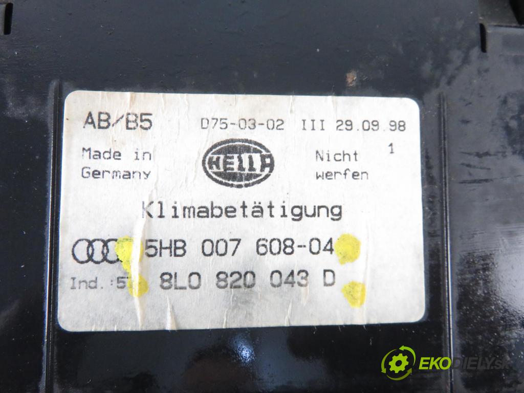 AUDI A4 (8D2, B5) SEDAN 1998 66,00 1.9 TDI - AHU 1896,00 Panel kúrenia KLIMATRONIK 8L0820043D ; 5HB00760804