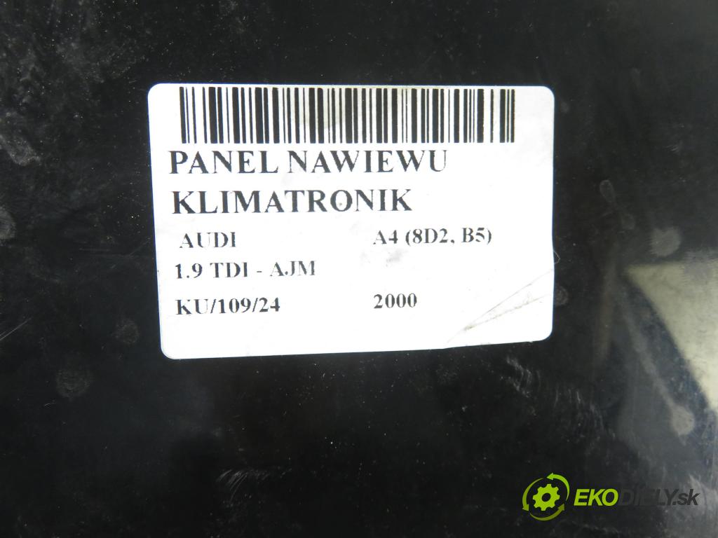 AUDI A4 (8D2, B5) SEDAN 2000 85,00 1.9 TDI - AJM 1896,00 Panel kúrenia KLIMATRONIK 8D0820043M