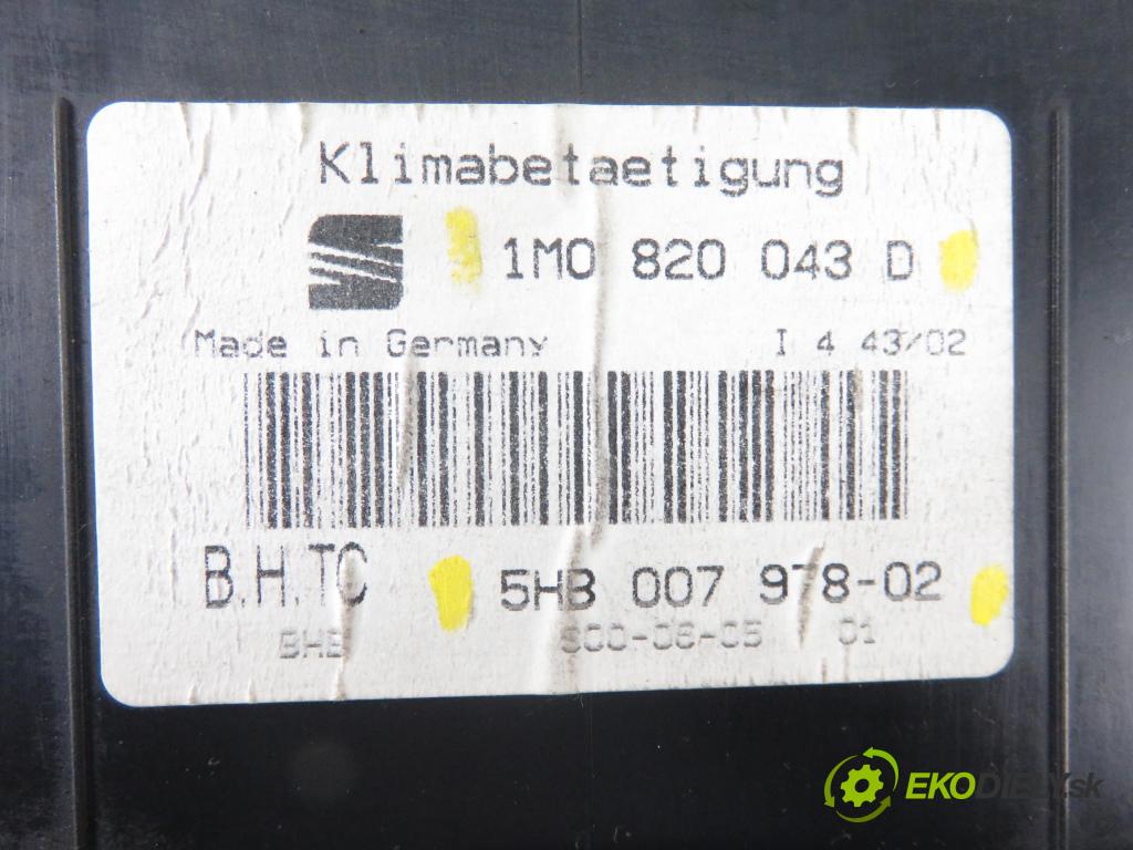 SEAT TOLEDO II (1M2) SEDAN 2003 77,00 1.6 16V - BCB 1598,00 Panel kúrenia KLIMATRONIK 1M0820043D ; 5HB00797802