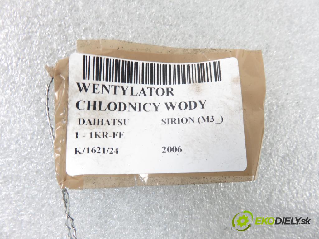 DAIHATSU SIRION (M3_) HB 2006 51,00 1 - 1KR-FE 998,00 Ventilátor chladič vody 2635005480