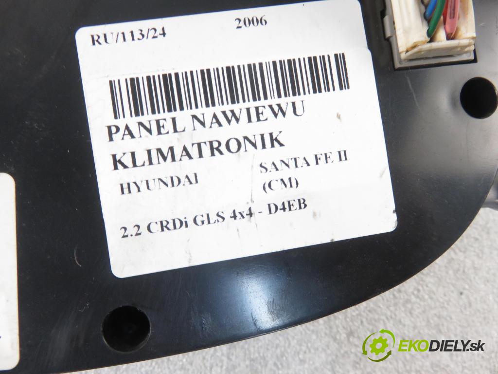 HYUNDAI SANTA FÉ II (CM) SUV 2006 110,00 2.2 CRDi GLS 4x4 150 - D4EB 2188,00 Panel kúrenia KLIMATRONIK 972502B431