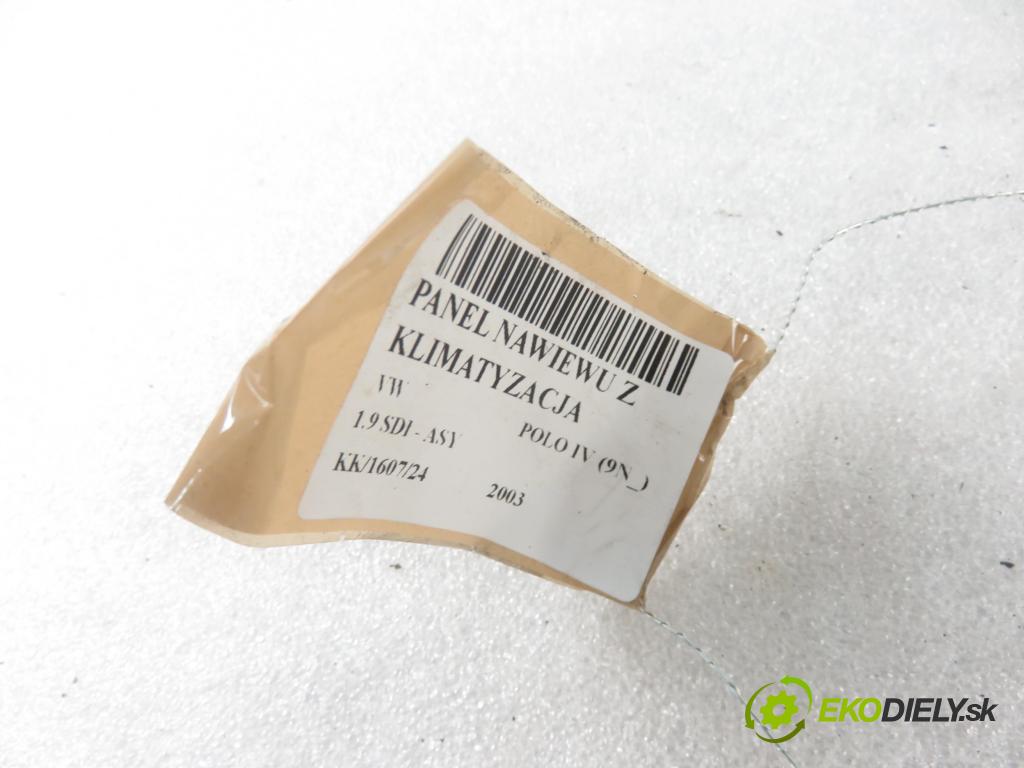 VW POLO (9N_) HB 2003 47,00 1.9 SDI - ASY 1896,00 Panel kúrenia KLIMATIZACE: 6Q0820045E