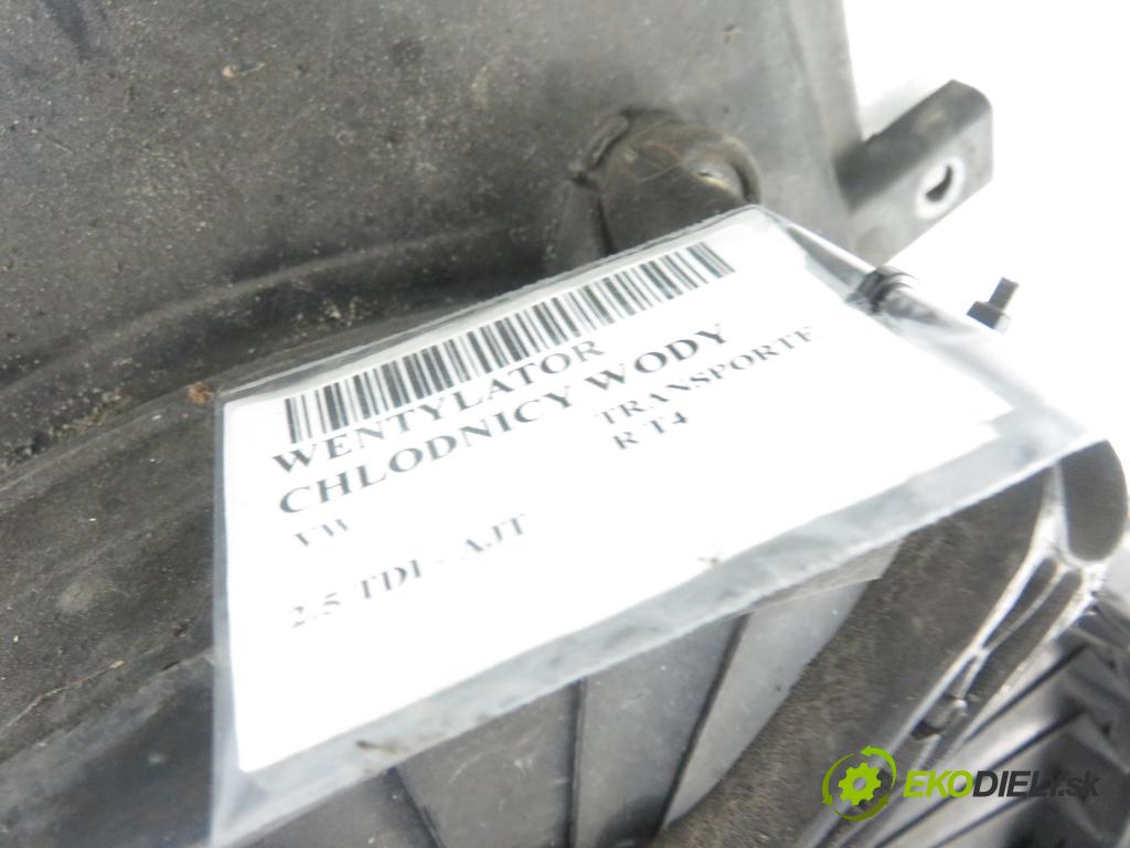 VW TRANSPORTER IV Platforma / podwozie (70E, 70L, 70M, 7DE, 7DL KABINA/PLATFORMA 2000 65,00 2.5 TDI - AJT 2461,00 Ventilátor chladič vody