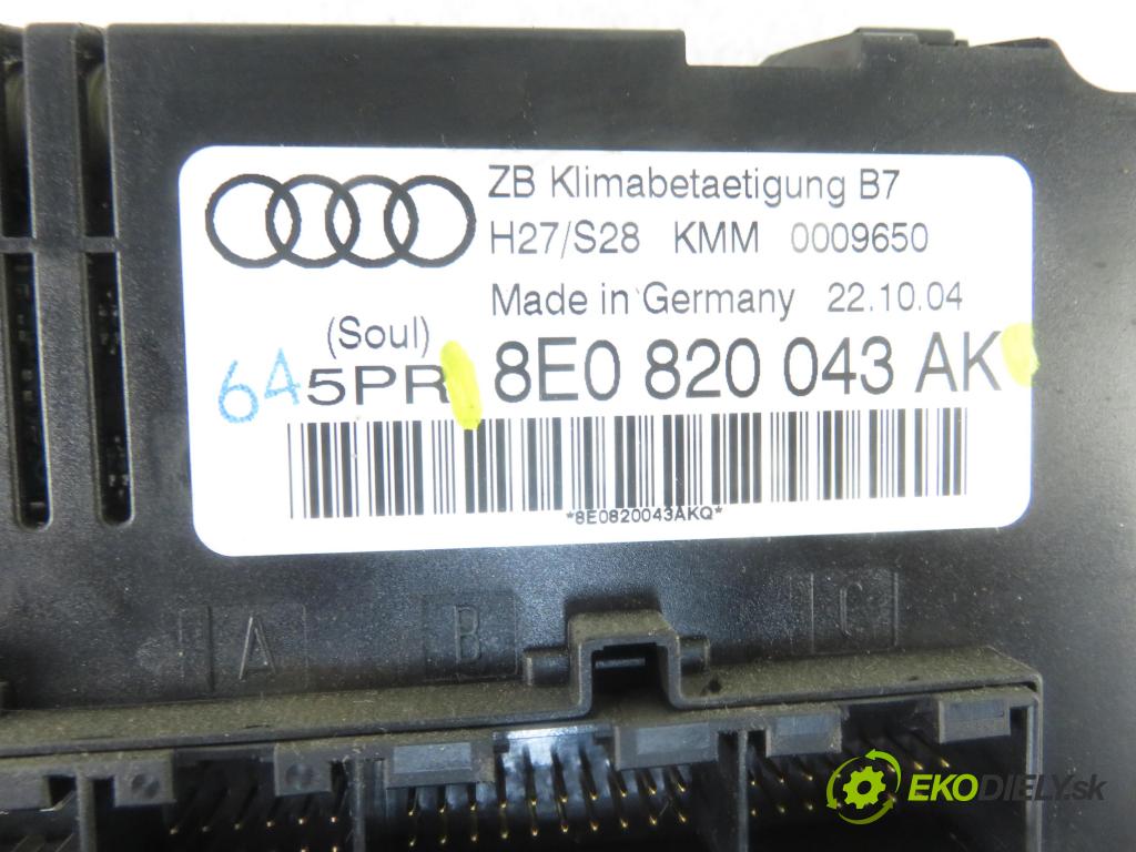 AUDI A4 (8EC, B7) SEDAN 2005 100,00 2.0 TDI - BNA 1968,00 Panel kúrenia KLIMATRONIK 8E0820043AK