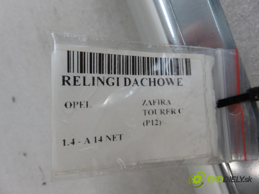 OPEL ZAFIRA TOURER C (P12) MINIVAN 2012 103,00 1.4 - A 14 NET 1364,00 zábradlí: STŘECHA 13279344 ; 13279343