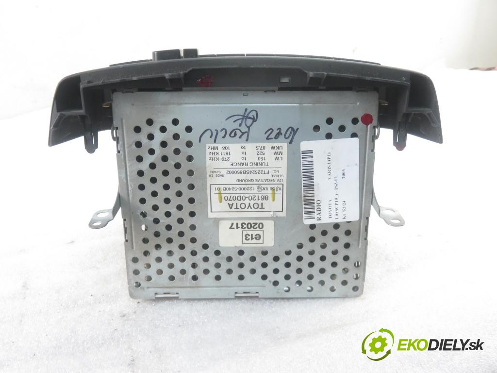 TOYOTA YARIS (_P1_) HB 2003 50,00 1.0 VVT- i 68 - 1SZ-FE 998,00 RADIO Modul 861200D070