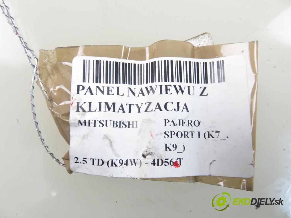 MITSUBISHI PAJERO SPORT I (K7_, K9_) SUV 1999 73,00 2.5 TD (K94W) 99 - 4D56 T 2477,00 Panel kúrenia KLIMATIZACE: MR398626