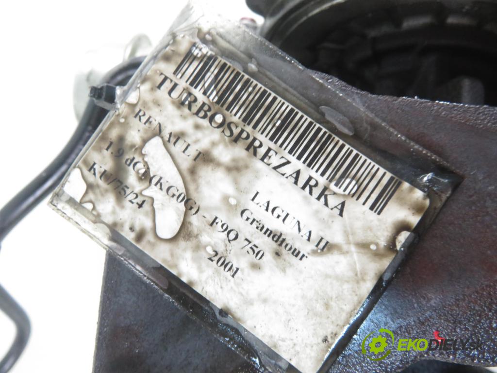 RENAULT LAGUNA II Grandtour (KG0/1_) KOMBI 2001 88,00 1.9 dCi 120 - F9Q 750 1870,00 RYCHLONABÍJEČKA: 7086395010S (Turbodúchadla (kompletní))