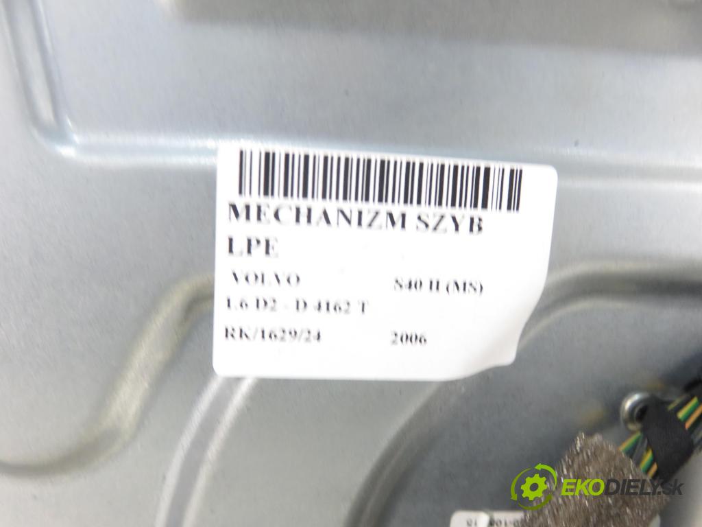 VOLVO S40 II (MS) SEDAN 2006 84,00 1.6 D2 - D 4162 T 1560,00 mechanismus oken 1033733 ; 30737675