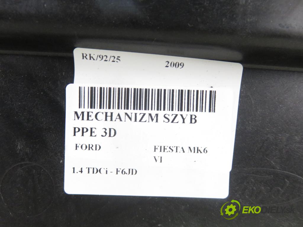 FORD FIESTA VI (CB1,CCN) HB 2009 50,00 1.4 TDCi 68 8V - F6JD 1399,00 mechanismus oken PPE 3D 8A61B045H16AH