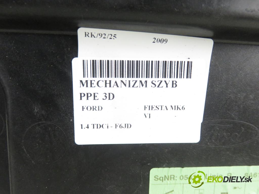 FORD FIESTA VI (CB1,CCN) HB 2009 50,00 1.4 TDCi 68 8V - F6JD 1399,00 mechanismus oken PPE 3D 8A61B045H16AH
