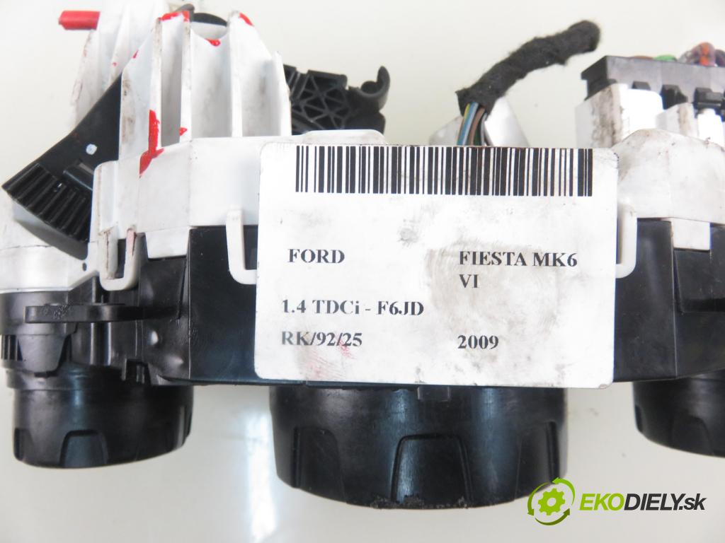 FORD FIESTA VI (CB1,CCN) HB 2009 50,00 1.4 TDCi 68 8V - F6JD 1399,00 Panel kúrenia KLIMATIZACE: