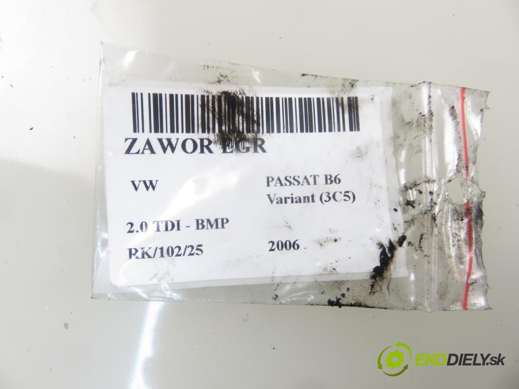 VW PASSAT B6 Variant (3C5) KOMBI 2006 103,00 2.0 TDI PD 8V 140 - BMP 1968,00 VENTIL: EGR 03G129637A ; 03G131502 ; 03G131501D
