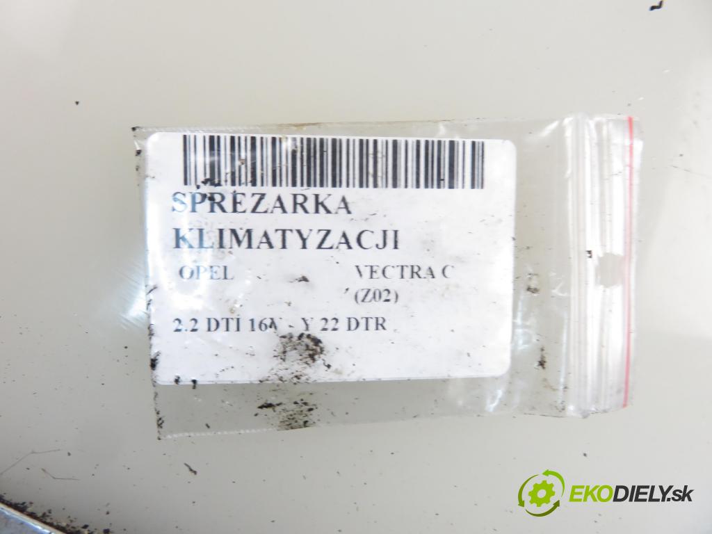 OPEL VECTRA C (Z02) LIFTBACK 2003 92,00 2.2 DTI 16V 125 - Y 22 DTR 2172,00 KOMPRESOR: klimatizácie 13147264 (Kompresory klimatizácie)