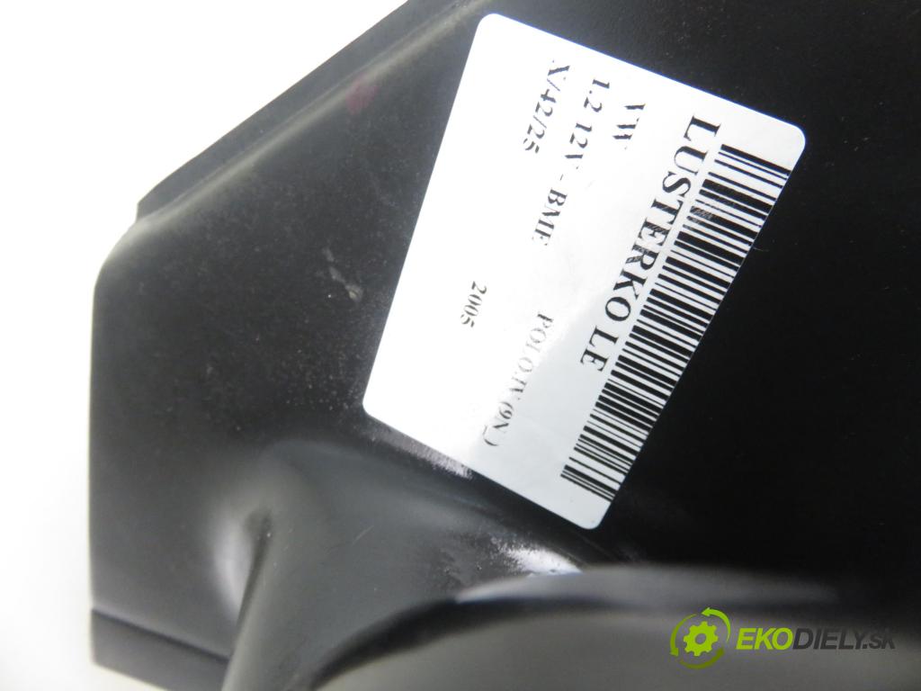 VW POLO (9N_) HB 2005 47,00 1.2 12V - BME 1198,00 zpětné zrcátko 6Q0857933