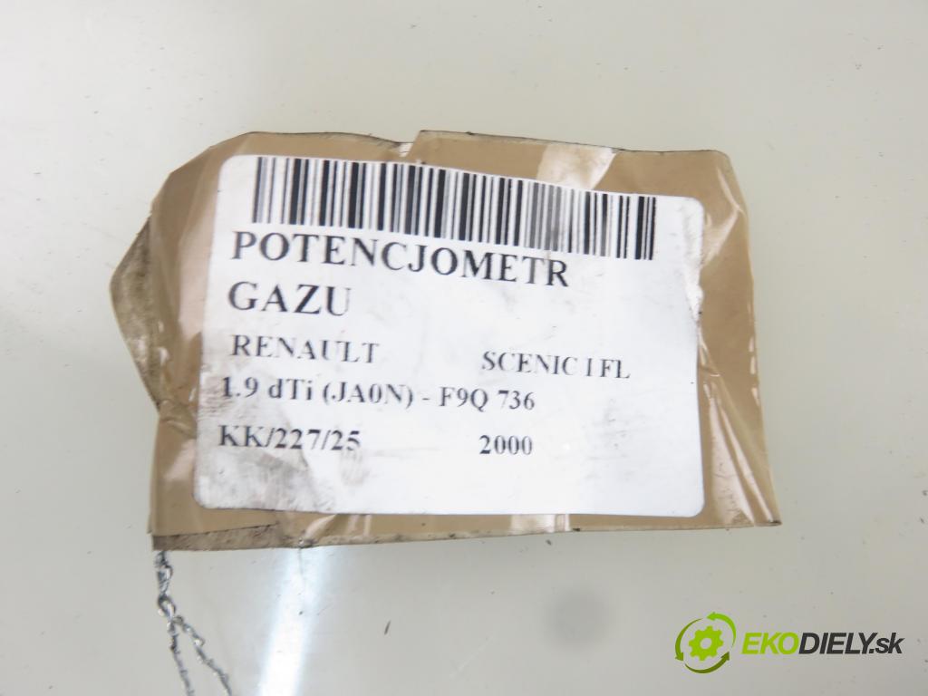 RENAULT SCENIC I (JA0/1_) MINIVAN 2000 72,00 1.9 dTi 98 - F9Q 736 1870,00 Potenciometer plynu 7700431916 ; CTS3641 (Pedále)