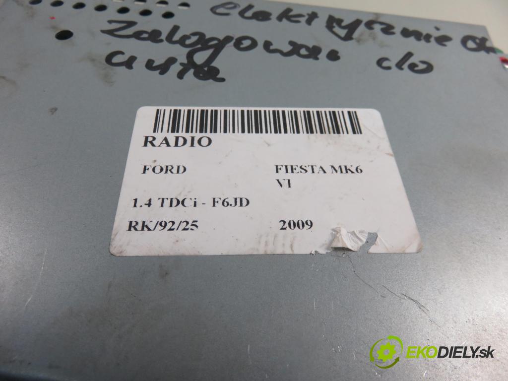 FORD FIESTA VI (CB1,CCN) HB 2009 50,00 1.4 TDCi 68 8V - F6JD 1399,00 RADIO 8A6T18C815BP