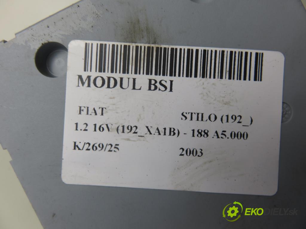 FIAT STILO (192_) HB 2003 59,00 1.2 16V 80 - 188 A5.000 1242,00 MODUL BSI 46797611 ; 501861030101