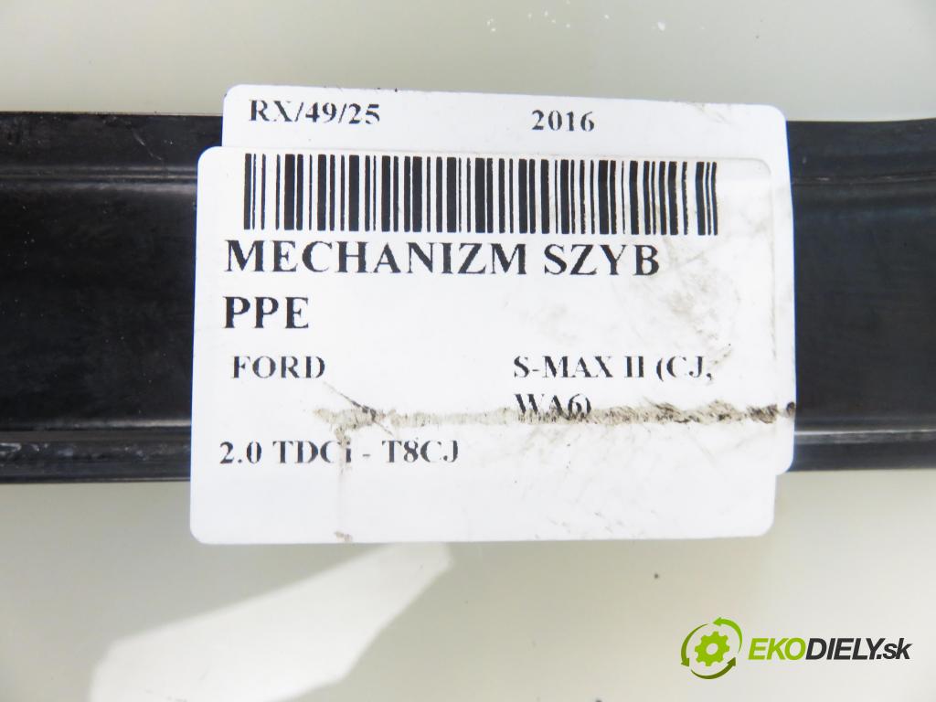 FORD S-MAX II (CJ, WA6) MINIVAN 2016 132,00 2.0 TDCi 180 - T8CJ 1997,00 mechanismus oken PPE EM2BR23200AC