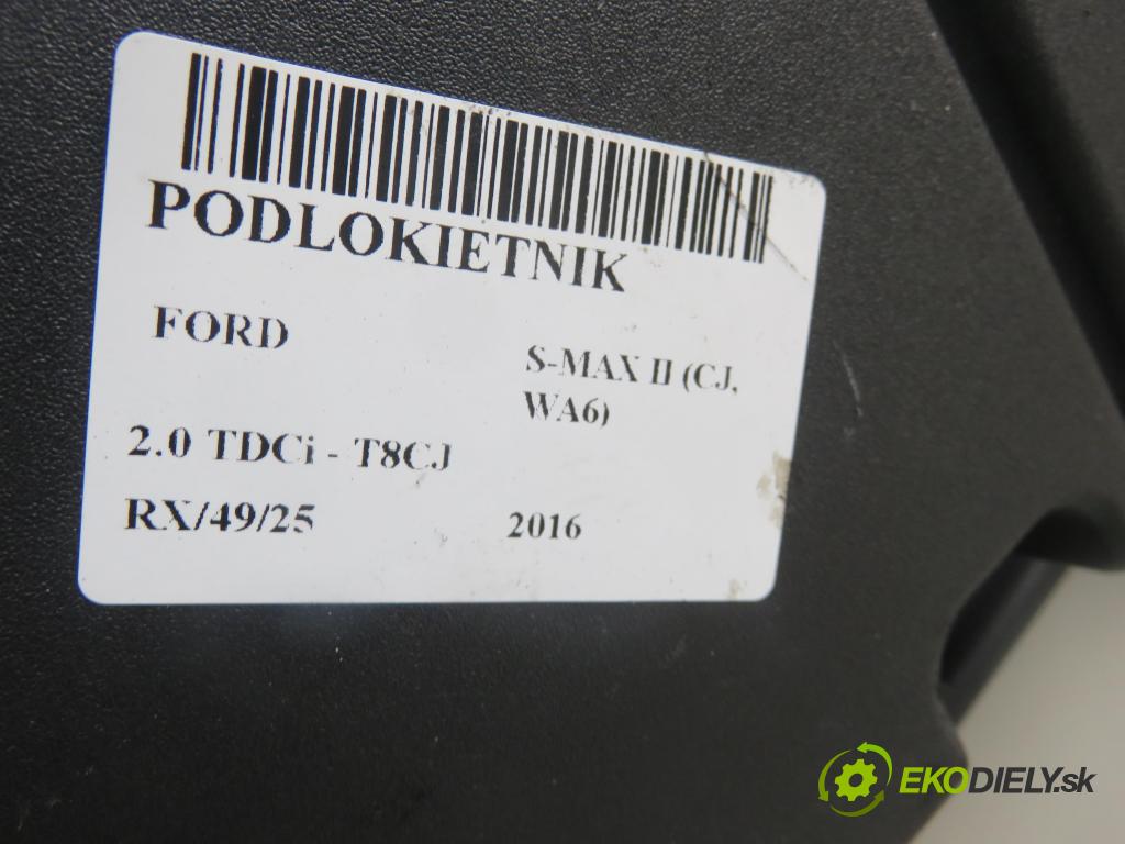 FORD S-MAX II (CJ, WA6) MINIVAN 2016 132,00 2.0 TDCi 180 - T8CJ 1997,00 Lakťová opierka EM2BR045C7