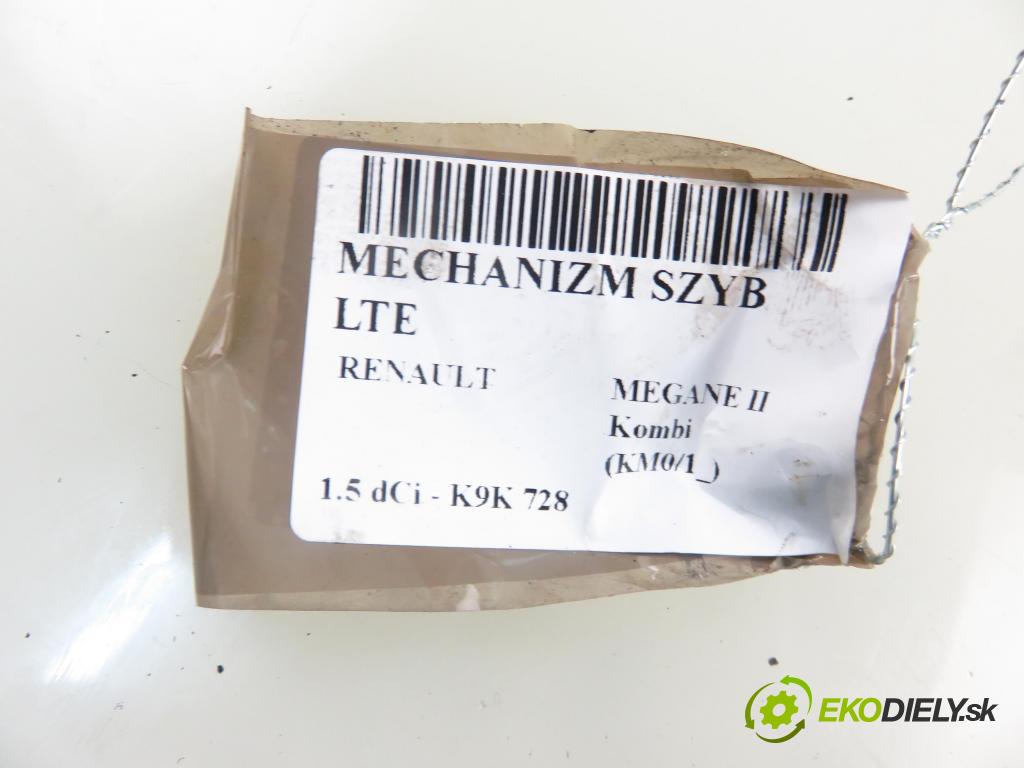 RENAULT MEGANE II Kombi (KM0/1_) KOMBI 2004 0,00 1.5 dCi - K9K 728 1461,00 mechanismus oken LTE 440726J4