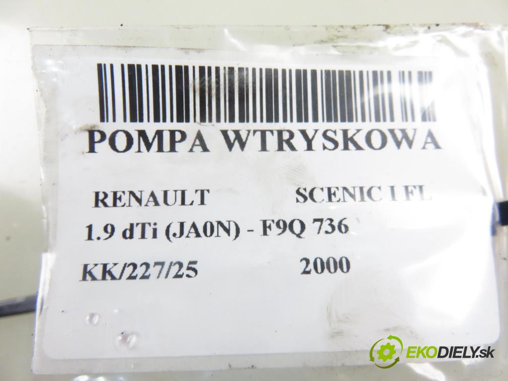 RENAULT SCENIC I (JA0/1_) MINIVAN 2000 72,00 1.9 dTi 98 - F9Q 736 1870,00 Pumpa vstrekovacia 0460414988 ; 7700110395 (Vstrekovacie čerpadlá)