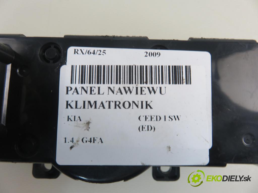 KIA CEE'D SW (ED) KOMBI 2009 80,00 1.4 109 - G4FA 1396,00 Panel kúrenia KLIMATRONIK 972501H001 ; 972501H001EQ