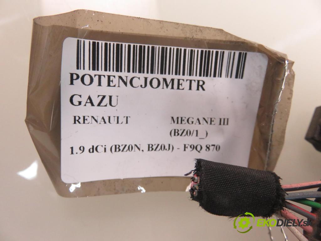 RENAULT MEGANE III liftback (BZ0/1_) HB 2011 96,00 1.9 dCi (BZ0N, BZ0J) - F9Q 870 1870,00 Potenciometer plynu 180020022R (Pedále)