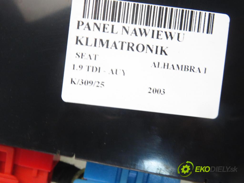 SEAT ALHAMBRA (7V8, 7V9) MINIVAN 2003 85,00 1.9 TDI PD 115 - AUY 1896,00 Panel kúrenia KLIMATRONIK 7M7907040E ; 5HB00796330